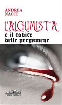 L' alchimista e il codice delle pergamene