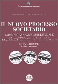 Il nuovo processo societario. Commentario giurisprudenziale