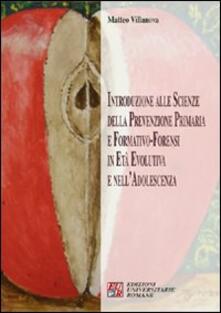 Introduzione alle scienze della prevenzione primaria e formativo-forensi in età evolutiva.pdf