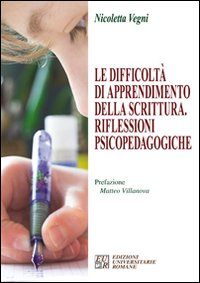 Le difficoltà di apprendimento della scrittura. Riflessioni psicopedagogiche