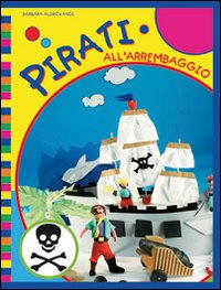 Pirati all'arrembaggio