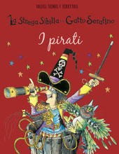 Cover  La strega Sibilla e il gatto Serafino : i pirati