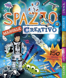 Spazio. Manuale creativo. Con adesivi.pdf
