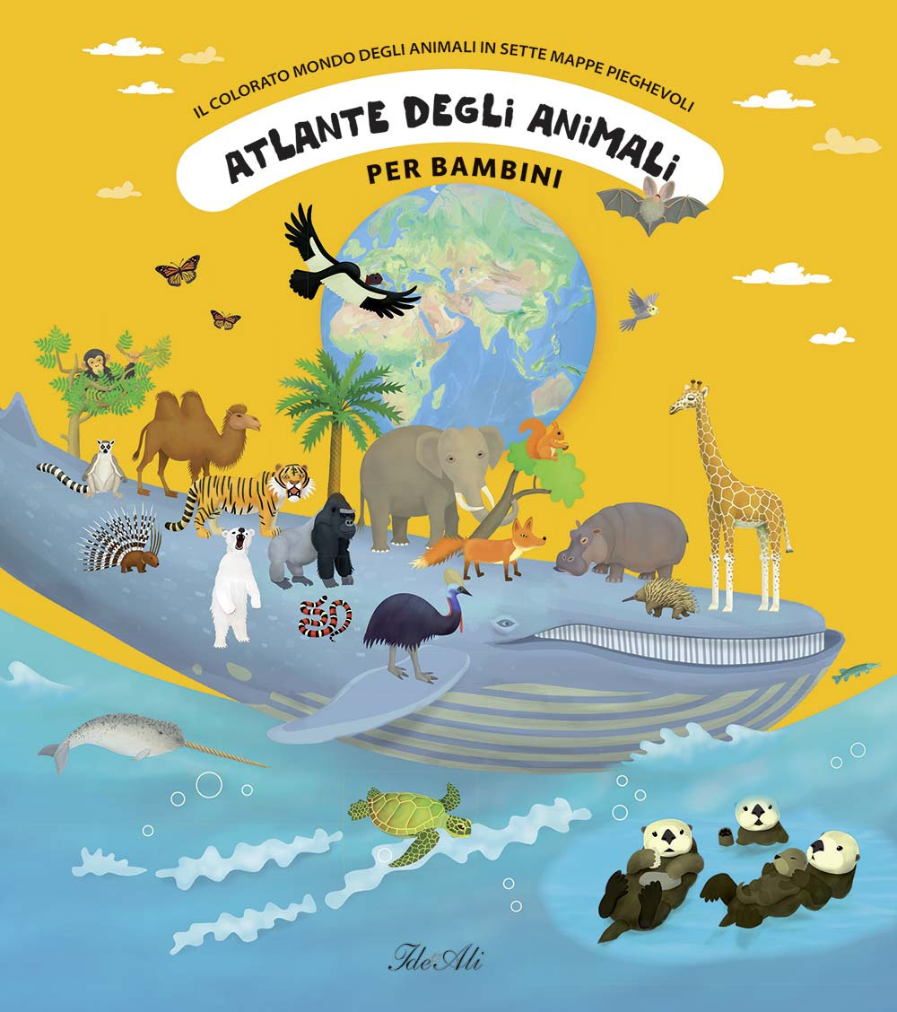 Image of Atlante degli animali per bambini. Il colorato mondo degli animali in sette mappe pieghevoli. Ediz. illustrata