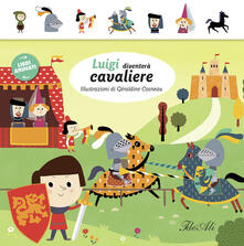 Luigi diventerà cavaliere. Libri animati.pdf
