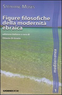 Figure filosofiche della modernità ebraica