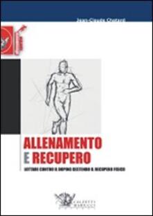 Allenamento e recupero. Lottare contro il doping gestendo il recupero fisico.pdf