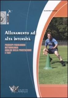 Allenamento ad alta intensità. Principi fisiologici, metodologia, analisi della prestazione e test.pdf
