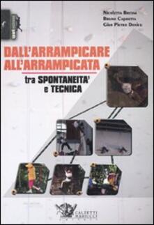 Dallarrampicare allarrampicata. Tra spontaneità e tecnica.pdf