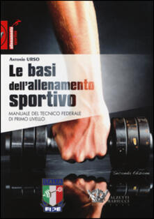 Le basi dellallenamento sportivo. Manuale del tecnico federale di primo livello.pdf