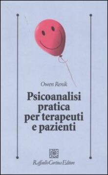 Psicoanalisi pratica per terapeuti e pazienti.pdf