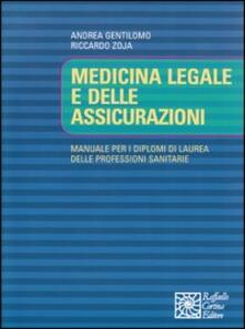 Medicina legale e delle assicurazioni. Manuale per i diplomi di laurea delle professioni sanitarie.pdf