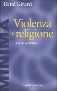 Violenza e religione. Causa o effetto?.pdf
