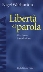 Libro Libertà di parola. Una breve introduzione Nigel Warburton