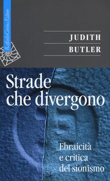 Strade che divergono. Ebraicità e critica del sionismo.pdf