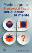 Libro 6 esercizi facili per allenare la mente Paolo Legrenzi