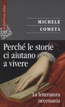 Perché le storie ci aiutano a vivere. La letteratura necessaria.pdf