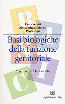 Basi biologiche della funzione genitoriale. Condizioni tipiche e atipiche.pdf