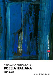 Dizionario critico della poesia italiana. 1945-2020 - copertina