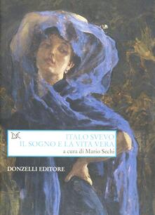 Italo Svevo. Il sogno e la vita vera.pdf