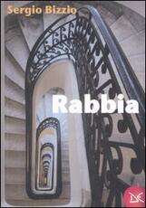 Libro Rabbia Sergio Bizzio