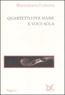 Quartetto per masse e voce sola.pdf