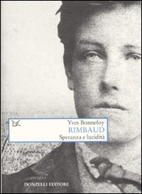 Image of Rimbaud. Speranza e lucidità