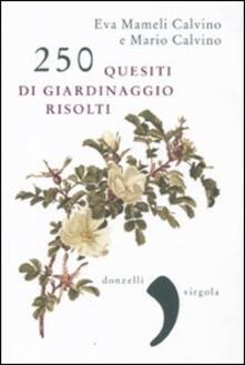 Gratis Pdf 250 Quesiti Di Giardinaggio Risolti Pdf Festival