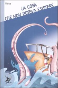 La cosa che non poteva esistere.pdf