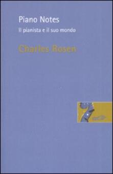 Piano Notes. Il pianista e il suo mondo.pdf