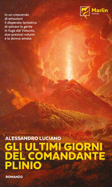 Gli ultimi giorni del comandante Plinio.pdf