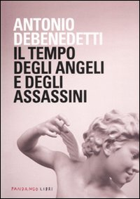 Il tempo degli angeli e degli assassini Scarica PDF EPUB
