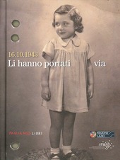 Copertina  16.10.1943 : li hanno portati via