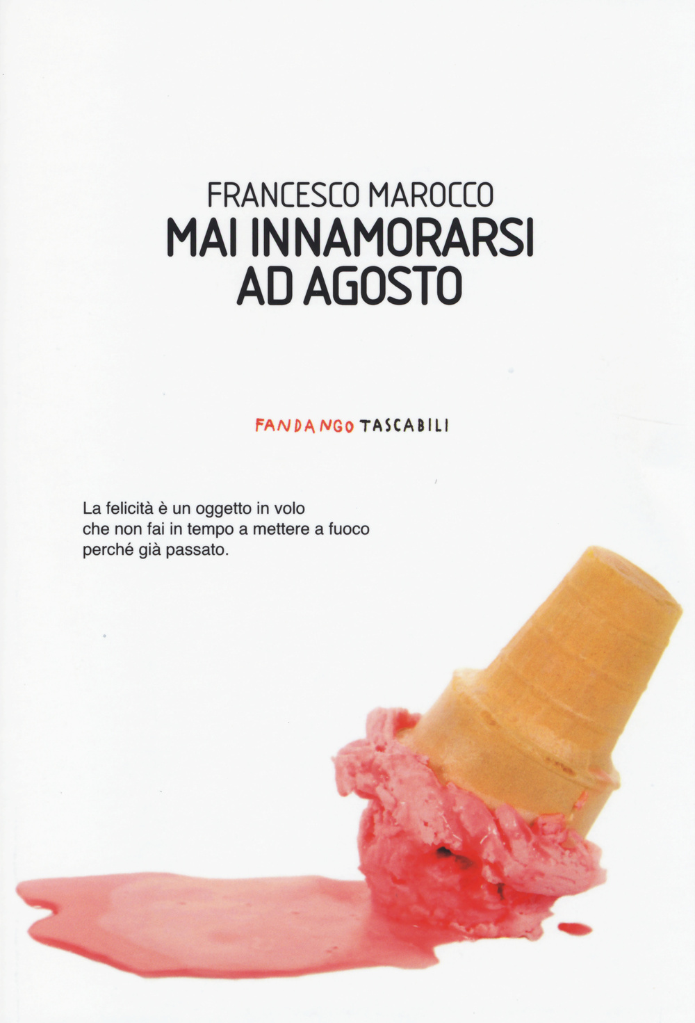 Mai innamorarsi ad agosto Scarica PDF EPUB
