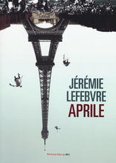 Libro Aprile Jérémie Lefebvre