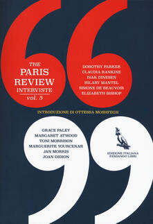 The Paris Review. Interviste. Vol. 5.pdf