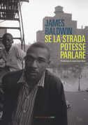 Libro Se la strada potesse parlare James Baldwin