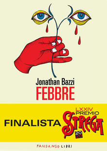 Febbre - Jonathan Bazzi - copertina