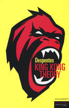 Libro King Kong theory Virginie Despentes