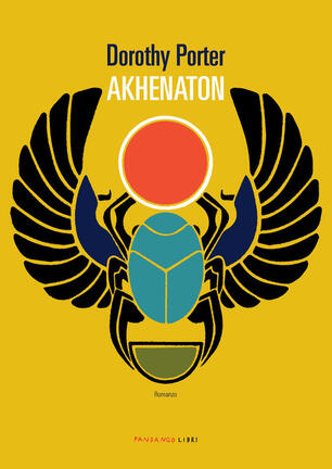 Akhenaton - Dorothy Porter - Libro - Fandango Libri - | IBS