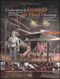 Il laboratorio di Leonardo. Alla scoperta dei misteri e delle invenzioni del genio universale. Ediz. italiana e inglese. Con gadget. Con CD-ROM