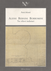 Alessi Bernini Borromini. Tre rilievi indiziari Scarica PDF EPUB
