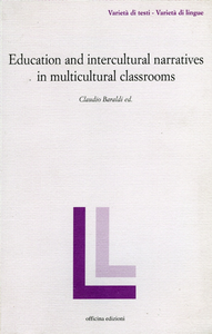 Education and intercultural narratives in multicultural classrooms Scarica PDF EPUB
