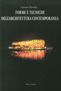 Forme e tecniche dell'architettura contemporanea