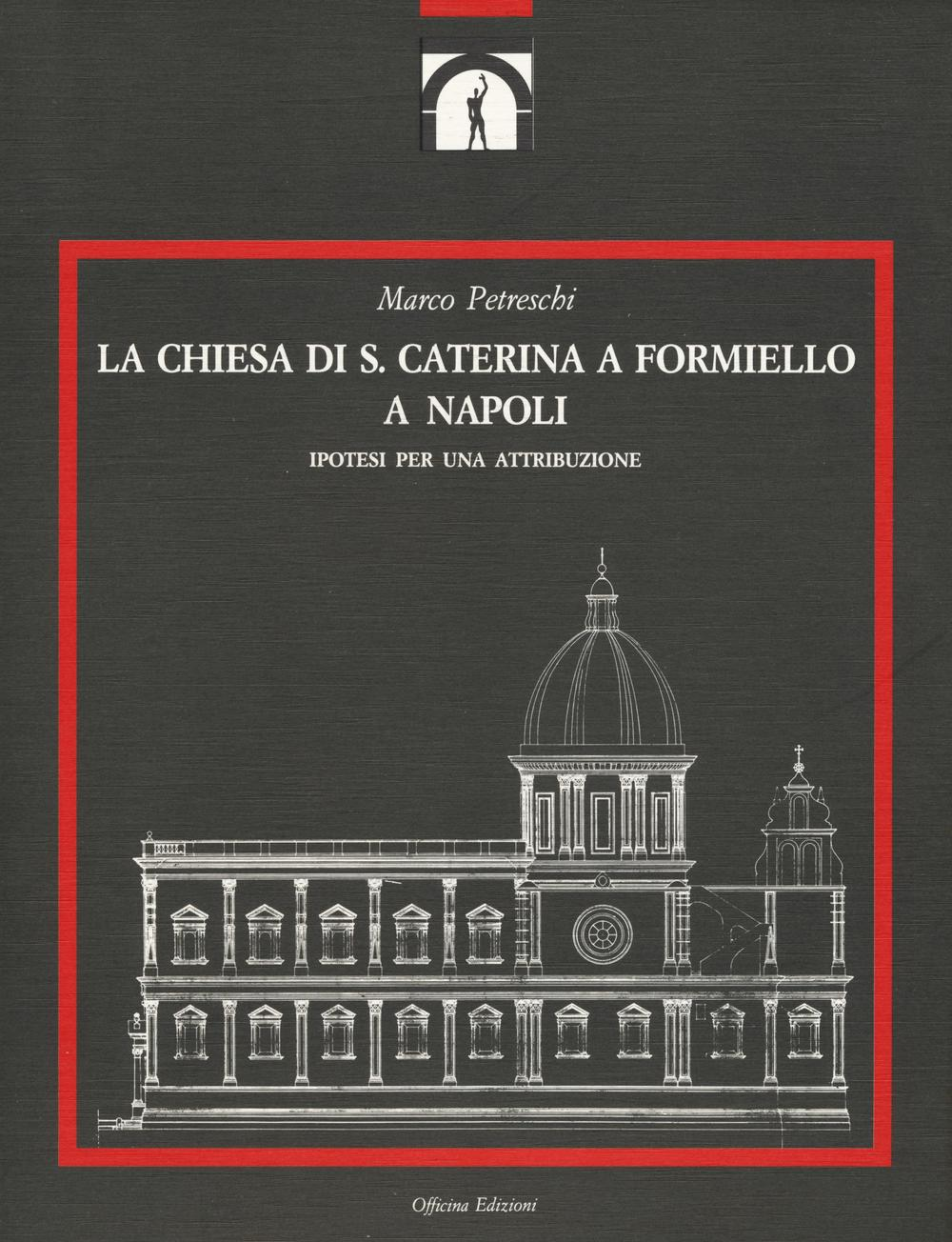 La chiesa di S. Caterina a Formiello a Napoli Scarica PDF EPUB
