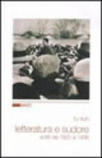 Libro Letteratura e sudore. Scritti dal 1925 al 1936 Hsun Lu