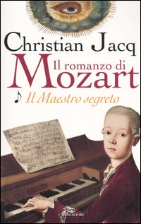 Il maestro segreto. Il romanzo di Mozart. Vol. 1 Scarica PDF EPUB
