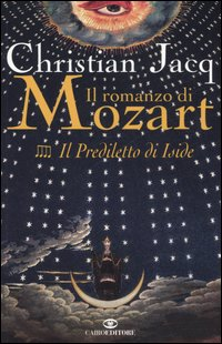 Il prediletto di Iside. Il romanzo di Mozart. Vol. 4 Scarica PDF EPUB
