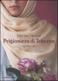 Prigioniera di Teheran Scarica PDF EPUB
