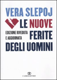 Le nuove ferite degli uomini Scarica PDF EPUB
